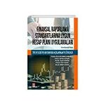 Finansal Raporlama Standartlarına Uygun Hesap Planı Uygulamaları Ekin Yayınevi