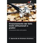 Finanziamento del SUS: limiti istituzionali e pratici