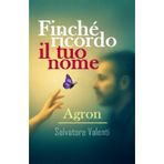 Finché ricordo il tuo nome