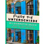 Finde die Unterschiede - Das Bilder Rätselbuch Vol. 4: | 330+ Fehler in 32 fesselnden Suchbildern | Für Kinder und Erwachsene | Mit Lösungen | in ... | Finde die Fehler für Erwachsene und Kinder)