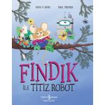Fındık Ile Titiz Robot - Xóchil A. Schütz