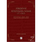 Firdevsi Süleyman Name (77.Cilt) - Zeliha Gaddar