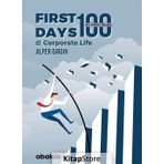 First 100 Days At Corporate Life - Alper Girgin