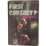 First Contact? - [Özet: Two Spaceships on an Exploratory Voyage to Uranus Come Into Contact with a Being of Superior Intelligence from a Distant World]