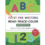 First Pre Writing Read-Trace-Write Workbook: Writing Practice Book for Kids Ages 3-5. Trace letters, Lines, Numbers and More!