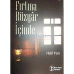 Fırtına Rüzgar İçinde - Halil Yeni