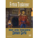 Fırtına Toplanıyor - Zaman Çarkı - Robert Jordan;Brandon Sanderson