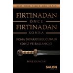 Fırtınadan Önce Fırtınadan Sonra - Mike Duncan