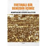 Fırtınalı Bir Denizdir İçimiz - İsmail Metin Ayçiçek Seyfi Öngider Sami Koç İzzet Köylüoğlu Ziya Sümer