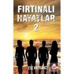 Fırtınalı Hayatlar 2 Ese Katrancı