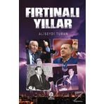 Fırtınalı Yıllar - Ali Seydi Turan
