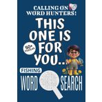 Fishing Word Search Puzzle Book: Word Searches with Easy To Read Print About Fishing, Fish-themed Puzzle Game, This One Is For You Book | 6x9 Inches, ... Relief, Relaxation, Vacations, Leisure Time