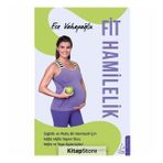 Fit Hamilelik - Ece Vahapoğlu