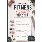 Fitness Goals Tracker: Track Workouts, Set Goals, and Crush Your Fitness Journey