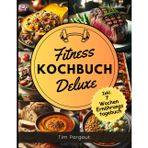 Fitness Kochbuch Deluxe: Optimal ergänzende Gerichte zu Fitness & Sport Aktivitäten - Inklusive Ernährungstagebuch zum Ausfüllen - Fitness Buch - Protein Kochbuch - Schnell, lecker & gesund
