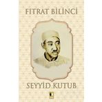 Fıtrat Bilinci - Seyyid Kutup