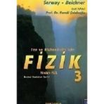 FIZIK 3 MODERN FIZIK - RAYMOND A. SERWAY;ROBERT J. BEICHNER