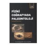 Fiziki Coğrafyada Paleontoloji - Özdoğan Sür, Ertuğ Öner