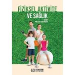Fiziksel Aktivite ve Sağlık Prof. Dr. Fatih Hazar