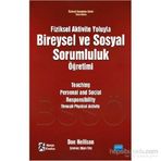 Fiziksel Aktivite Yoluyla Bireysel ve Sosyal Sorumluluk Öğretimi - Don Hellison