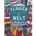 Flaggen und Trachten der Welt: 27 hochwertige Bilder zum Ausmalen I Bildung und Spaß in einem Buch I Spaß für Kinder und Entspannung für Erwachsene
