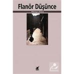 FLANÖR DÜŞÜNCE - HÜSEYIN KÖSE