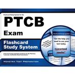 Flashcard Study System for the PTCB Exam: PTCB Test Practice Questions & Review for the Pharmacy Technician Certification Board Examination (2011)