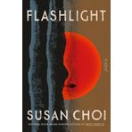 Flashlight: A Novel