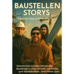 „Fleischer Sepp und Kiffer King Flo: Auf der Baustelle des Lebens“ („Auf zur nächsten Baustelle!“, Band 1)