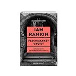 Fleshmarket Geçidi - Ian Rankin