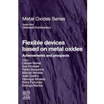 Flexible Devices Based on Metal Oxides: Achievements and Prospects