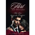 Flirt auf Distanz - Von Dir bis in die Ewigkeit
