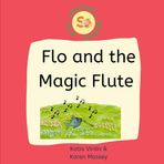 Flo and the Magic Flute