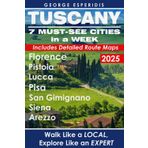 Florence and Tuscany Travel Guide. 7 MUST-SEE CITIES in a WEEK: Florence, Pistoia, Lucca, Pisa, San Gimignano, Siena and Arezzo (Italy with George.)