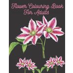 Flower Colouring Book For Adults
