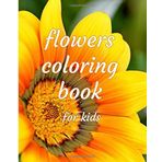 Flowers Coloring Book for Kids