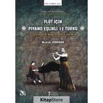 Flüt İçin Piyano Eşlikli 12 Türkü - Mustafa Erdoğan