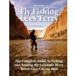 [Fly Fishing Lees Ferry: The Complete Guide to Fishing and Boating the Colorado River below Glen Canyon Barajı (No Nonsense Fly Fishing Guides)] [By: Foster, Dave] [October, 2005]