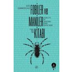 Fobiler ve Maniler Kitabı Düşbaz Kitaplar