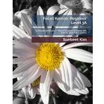 Focus Korean: Beginner Level 3A: Go Beyond the Basics - Master Beginner Grammar with Step-by-Step Video Lessons: 3