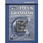 Focus on Grammar 2 Split Workbook A by Irene E. Schoenberg (2005-12-18)