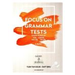 Focus On Grammar Tests - Tijen Tan Gülse & Ümit Işıklı - Ankara Dil Akademisi