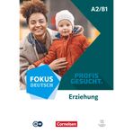 Fokus Deutsch - Profis gesucht - A2/B1: Berufsfeld Erziehung - Kurs- und Übungsbuch - Inkl. E-Book und digitalen Medien