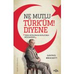 Fol Kitap Ne Mutlu Türk’üm Diyene Türk Müslüman Kimliğinin Müzakeresi