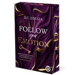 FOLLOW your EMOTIONS: Dark Romance (Follow your Passion): 2