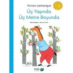 Fom Kitap Üç Yaşında Üç Metre Boyunda