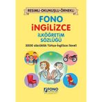 Fono İngilizce İlköğretim Sözlüğü - Resimli - Okunuşlu - Örnekli
