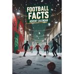 Football Facts Advent Calendar: Kick Off 24 Days of Football Facts and Surprising Stories