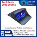 Ford Fiesta (2009-2017) 2 GB RAM +32 GB Dahili Hafıza Android Sürüm 13 Kablosuz Carplay Navigasyon Multimedya 9 Inç Ekran Çerçeve ve Arka Görüş Kamerası ile