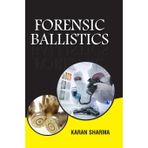 Forensic Ballistics